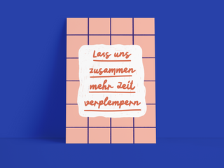 Postkarte „Lass uns zusammen mehr Zeit verplempern" – StudioDanii
